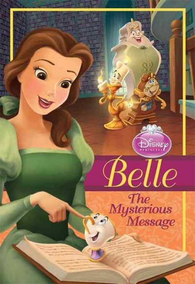 Belle : the mysterious message / by Kitty Richards ; illustrated by Studio IBOIX and the Disney Storybook Artists.