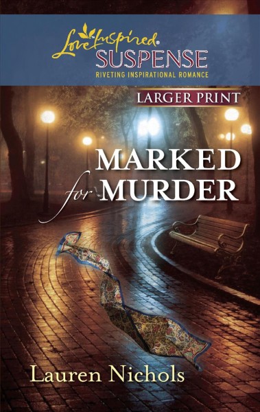 Marked for Murder / Lauren Nichols.