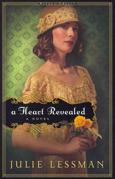 A heart revealed : a novel / Julie Lessman.