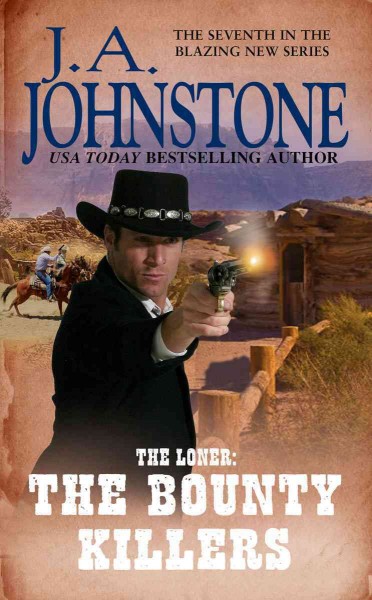 The bounty killers / J.A. Johnstone.