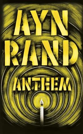 Anthem / Ayn Rand.