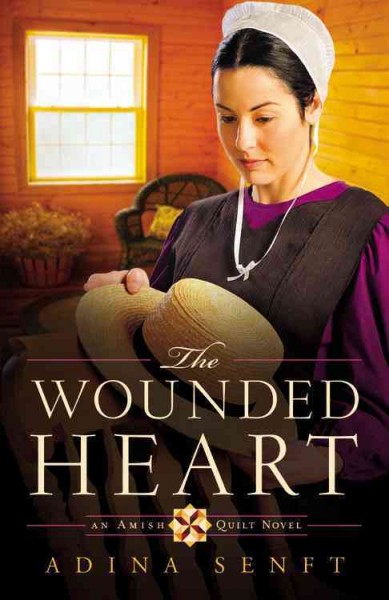 The wounded heart / Adina Senft.