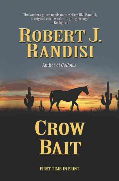 Crow bait / Robert J. Randisi.