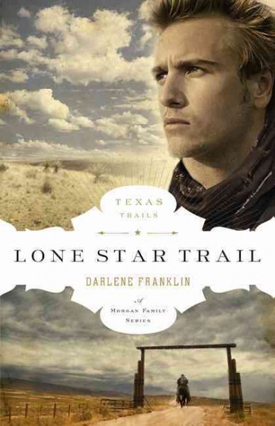 Lone star trail / Darlene Franklin.
