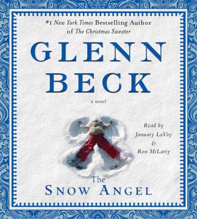 The snow angel [sound recording] / Glenn Beck.