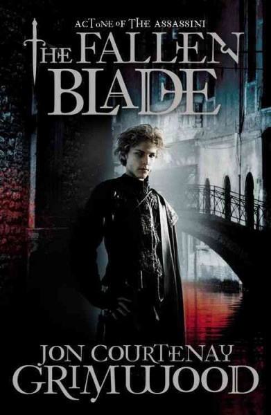 The fallen blade / Jon Courtenay Grimwood.