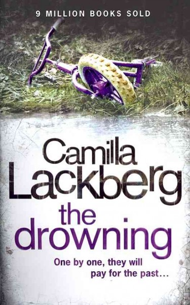 The drowning / Camilla Lackberg ; translated from the Swedish by Tiina Nunnally.