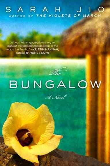 The bungalow : a novel / Sarah Jio.