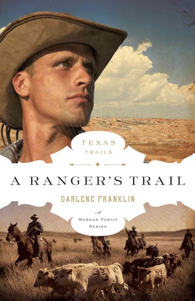A ranger's trail / Darlene Franklin.