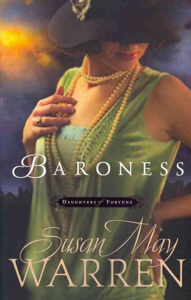 Baroness / Susan May Warren.