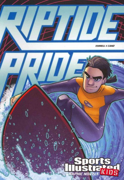 Riptide pride / written by Brandon Terrell ; penciled by Fernando Cano, inked by Andres Esparza, and colored by Fares Maese.