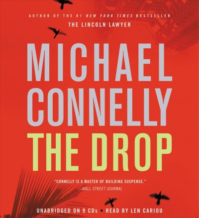 The drop [sound recording] / Michael Connelly.