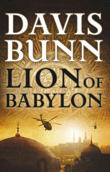 Lion of Babylon / Davis Bunn.