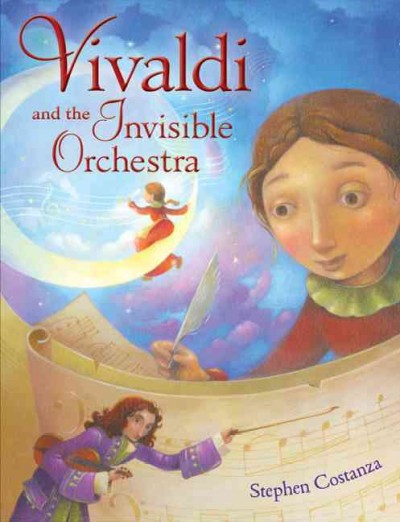 Vivaldi and the invisible orchestra / Stephen Costanza.