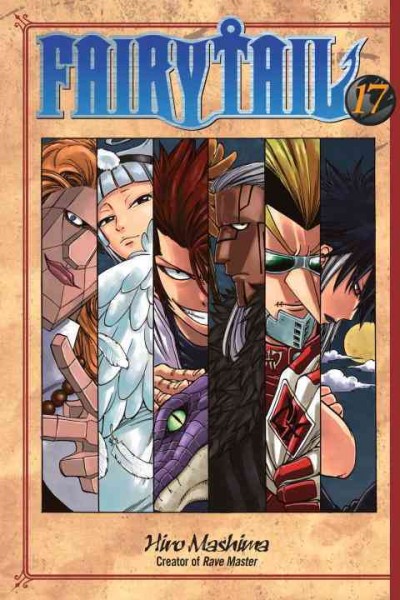 Fairy tail. 17 / Hiro Mashima ; translated and adapted by William Flanagan ; lettered by AndWorld Designs..