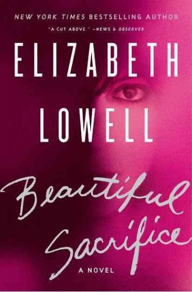Beautiful sacrifice / Elizabeth Lowell.