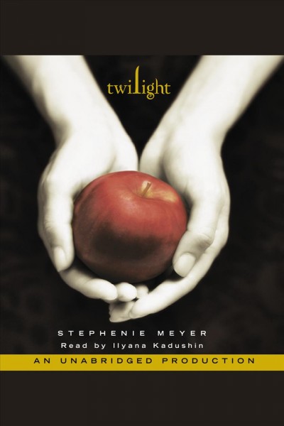 Twilight [electronic resource] / Stephenie Meyer.