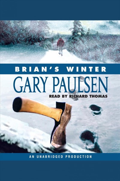 Brian's winter [electronic resource] : Hatchet Series, Book 3. Gary Paulsen.