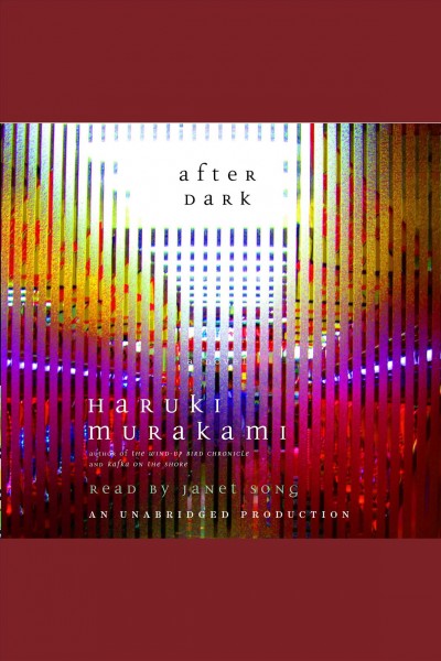 After dark [electronic resource] / Haruki Murakami.