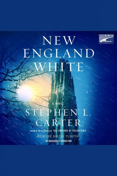 New England white [electronic resource] / Stephen L. Carter.