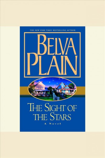 The sight of the stars [electronic resource] / Belva Plain.