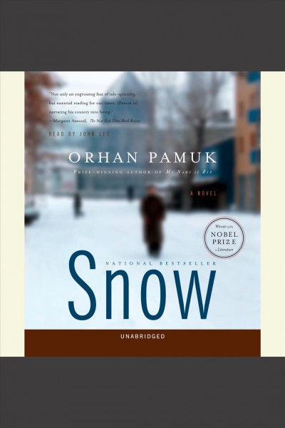Snow [electronic resource] / Orhan Pamuk.