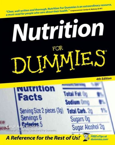 Nutrition for dummies [electronic resource] / by Carol Ann Rinzler.