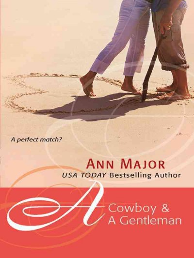 A cowboy & a gentleman [electronic resource] / Ann Major.