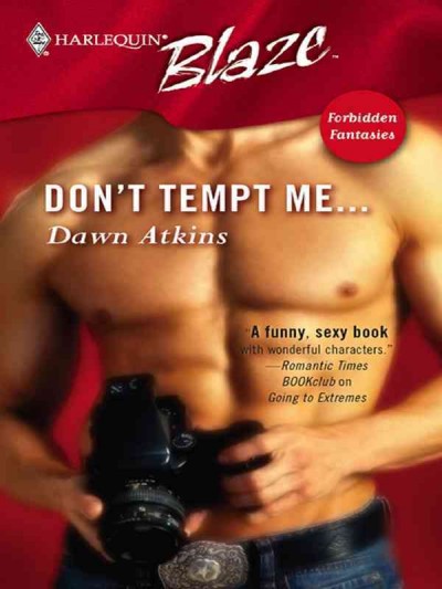 Don't tempt me ... [electronic resource] / Dawn Atkins.