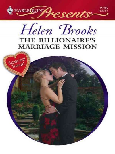 The billionaire's marriage mission [electronic resource] / Helen Brooks.