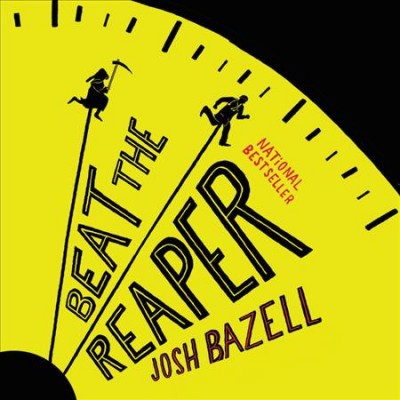 Beat the reaper [electronic resource] : a novel / Josh Bazell.