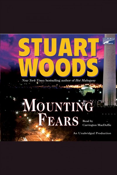 Mounting fears [electronic resource] / Stuart Woods.