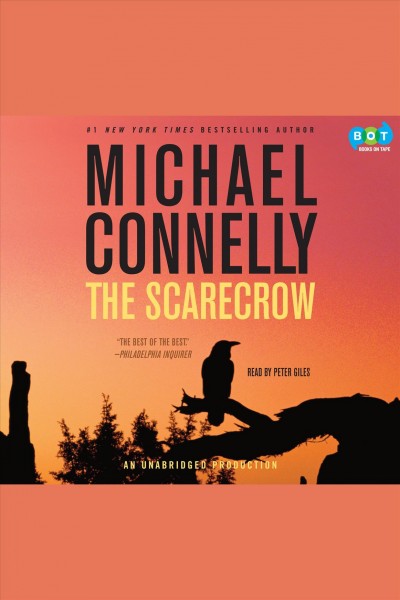 The scarecrow [electronic resource] : a novel / Michael Connelly.