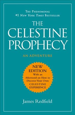 The celestine prophecy [electronic resource] : an adventure / James Redfield.