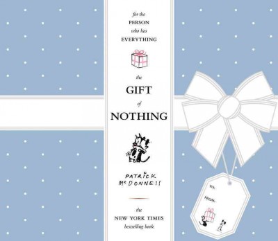 The gift of nothing [electronic resource] / Patrick McDonnell.