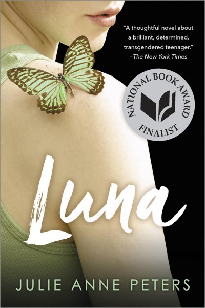 Luna [electronic resource] / Julie Anne Peters.