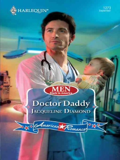 Doctor daddy [electronic resource] / Jacqueline Diamond.