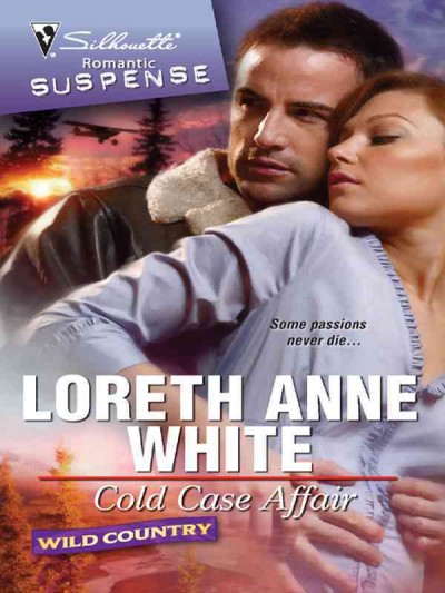 Cold case affair [electronic resource] / Loreth Anne White.
