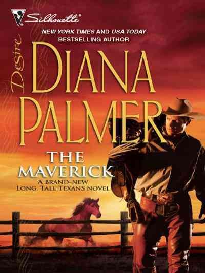 The maverick [electronic resource] / Diana Palmer.