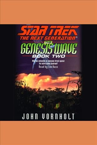 The genesis wave. Book two [electronic resource] / John Vornholt.