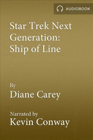 Ship of the line [electronic resource] / Diane Carey.