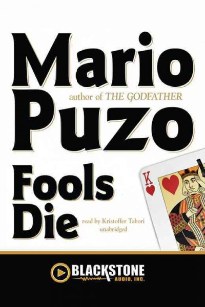 Fools die [electronic resource] / Mario Puzo.