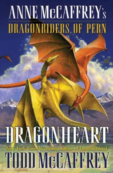 Dragonheart [electronic resource] / Todd McCaffrey.