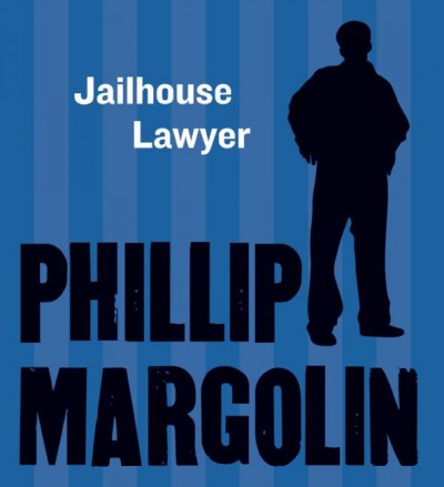 The jailhouse lawyer [electronic resource] / Phillip Margolin.