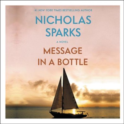 Message in a bottle [electronic resource] / Nicholas Sparks.