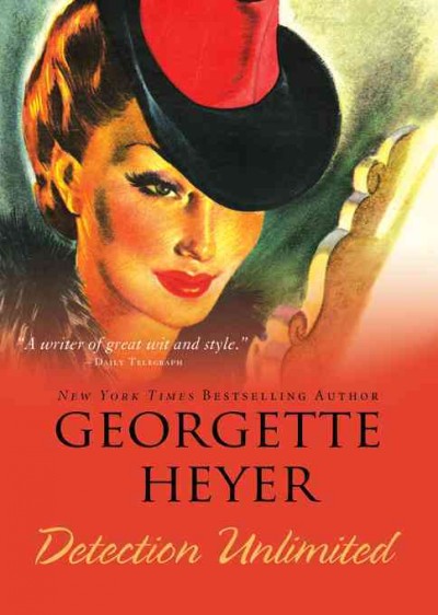 Detection unlimited [electronic resource] / Georgette Heyer.