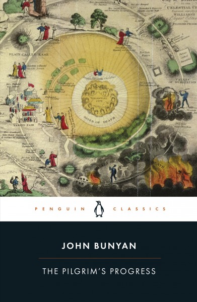 The pilgrim's progress [electronic resource] : from this world, to that which is to come / John Bunyan ; edited with an introduction and notes by Roger Pooley.