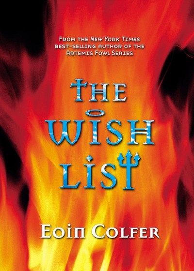The wish list [electronic resource] / Eoin Colfer.