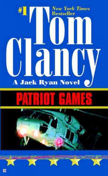 Patriot games [electronic resource] / Tom Clancy.