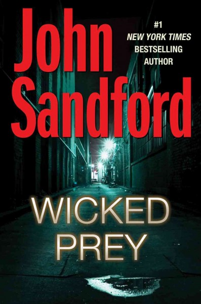 Wicked prey [electronic resource] / John Sandford.